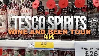 Tesco Spirits Wine and Beer Selection - UK Alcohol Prices 2024 [4K]