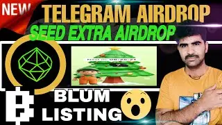 Seed Mining Extra Airdrop Seed Coin Increase Airdrop Blum New Update season 2 Blum memecoin