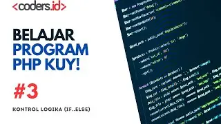 Belajar PHP Dasar | 3. Logika Percabangan PHP - (IF-ELSE, SWITCH-CASE)