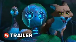 The Wild Robot Final Trailer (2024)