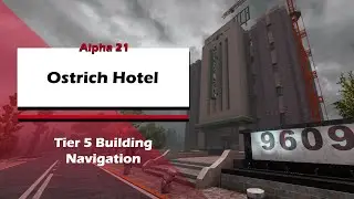 A21 Ostrich Hotel Guide | 7DTD | Tier 6 Infestation