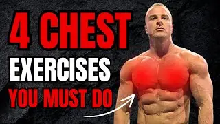 The 4 Best Chest Exercises For GROWTH!!