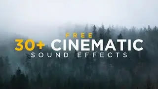 FREE 30+ Cinematic Sound Effects Pack | Whoosh, Ambient and more