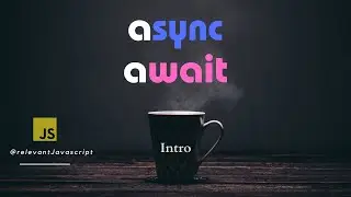 async await JavaScript and 🚀 Most Common Use