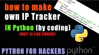 How To Make Own IP Tracker In Python - Only 16 Line Of Codes 🔥