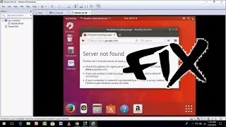 How to Fix Server Not Found Error in Ubuntu in Vmware Workstation