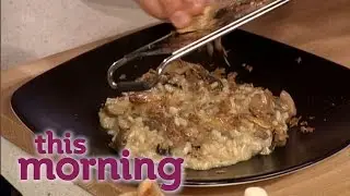 Ginos Wild Mushroom And White Truffle Risotto | This Morning