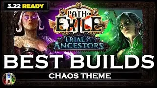 [PoE 3.22] TOP 3 CHAOS BUILDS - POE BEST BUILDS - TRIAL OF THE ANCESTORS LEAGUE - POE BUILDS