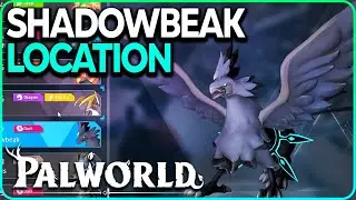 Shadowbeak Location Palworld