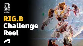 VFX and Animation Challenge: Bringing RIG.B the Robot to Life