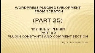 Wordpress Plugin Development tutorial from scratch (Part 25) My Book Plugin comment & constants #2