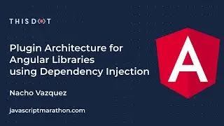 JavaScript Marathon | Plugin Architecture for Angular Libraries Using Dependency Injection