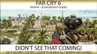 Far Cry 6 - Didn't See That Coming! Trophy / Achievement Guide