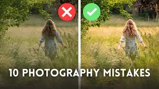 10 Mistakes New Photographers Make (And How To Avoid Them)