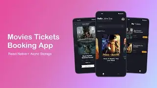 Movie Ticket Booking App - React Native & Async Storage