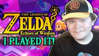 Zelda Echoes of Wisdom HANDS ON IMPRESSIONS + New Trailer Reaction!