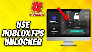 How To Use Roblox FPS Unlocker Unlock FPS on Roblox (2024)