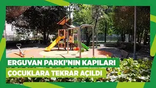 Erguvan Parkı yenilendi 🌳🛝