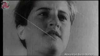 ATATÜRK'ÜN BURSA NUTKU 