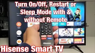 Hisense Smart TV: How to Turn OFF/ON, Restart, Sleep Mode (with & without remote)