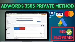 Google AdWords 350$ Threshold | Latest Working Method 2021 [NO SUSPEND] 100% Live Working Trick