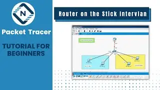 Router on the Stick Intervlan | Packet Tracer | Networkforyou