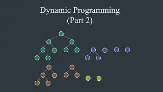 Mastering Dynamic Programming - A Real-Life Problem (Part 2)