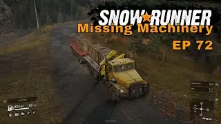 Snow Runner EP72 - Missing Machinery