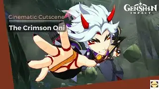 Cinematic Cutscene: The Crimson Oni - Genshin Impact