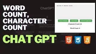 Create Word Count, Character Count in HTML CSS Javascript using ChatGPT