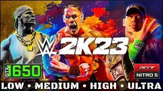 WWE 2K23 - GTX 1650 Benchmark | Acer Nitro 5 Gaming Test | Ryzen 5 3550H