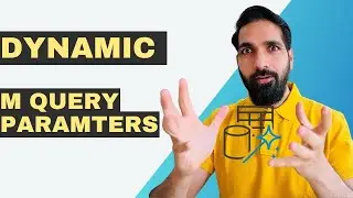 How To Use Dynamic M Query Parameters In Power Bi Desktop? 