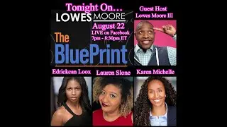 Lowes Moore The Blueprint Podcast 08/22/21