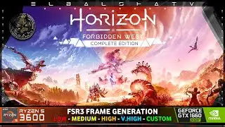 Horizon Forbidden West [PC] - GTX 1660 SUPER + FSR3 Frame Generation
