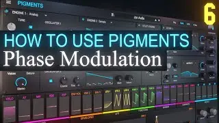 Phase Modulation PART 6 | Arturia Pigments 3.5 Tutorial