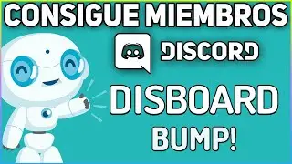 Consigue Miembros Para Tu Discord Con Disboard