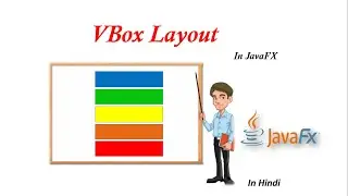 #11.5 VBox Layout in Javafx | Layout Managers in JavaFx