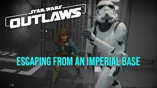 Escaping an Imperial Base | Star Wars Outlaws Gameplay