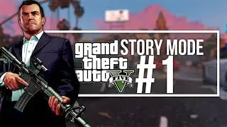 GRAND THEFT AUTO 5 STORY GAMEPLAY(PART 1)