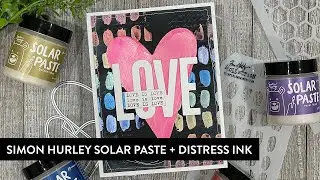 Simon Hurley Solar Paste + Distress Ink
