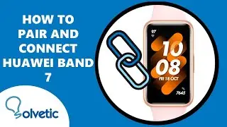 🔴  How to Pair and Connect Huawei Band 7