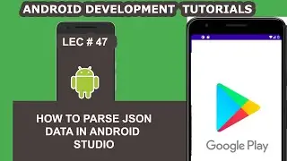 Parse JSON in Android Studio - 47 - Android Development Tutorial for Beginners