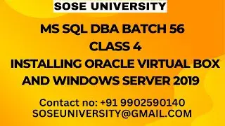 Sql DBA Batch 56 Class 4 || Installing Oracle Virtual Box and Windows 2019 || Contact +91 9902590140