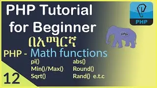 12: PHP Math functions.| PHP tutorial for beginner in Amhar
