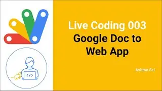 LC003 Convert Google Docs to a Web App via Apps Script