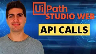 How To Do API Calls In UiPath Studio Web [Tutorial]