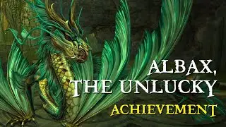 Albax, the Unlucky — Achievement — Guild Wars 2: End of Dragons — Guide