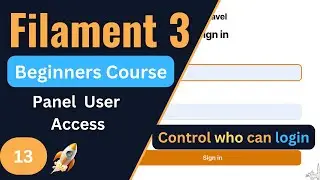 User Panel Access  | Filament 3 Tutorial for Beginners EP13