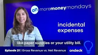 Gross Revenue vs. Net Revenue - More Money Mondays: Episode 21 | OnDeck Small Business Loans