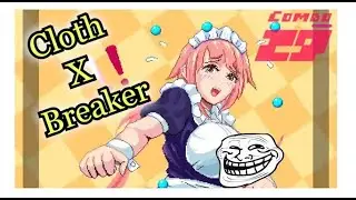 Cloth X Breaker